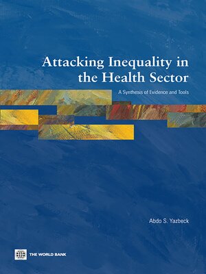 cover image of Attacking Inequality in the Health Sector